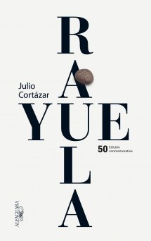 Rayuela. 50 Edición conmemorativa