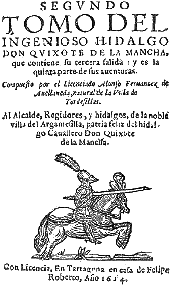 Resultado de imagem para “Segundo tomo del Ingenioso hidalgo don Quijote de la Mancha, que contiene su tercera salida y es la quinta parte de sus aventuras”